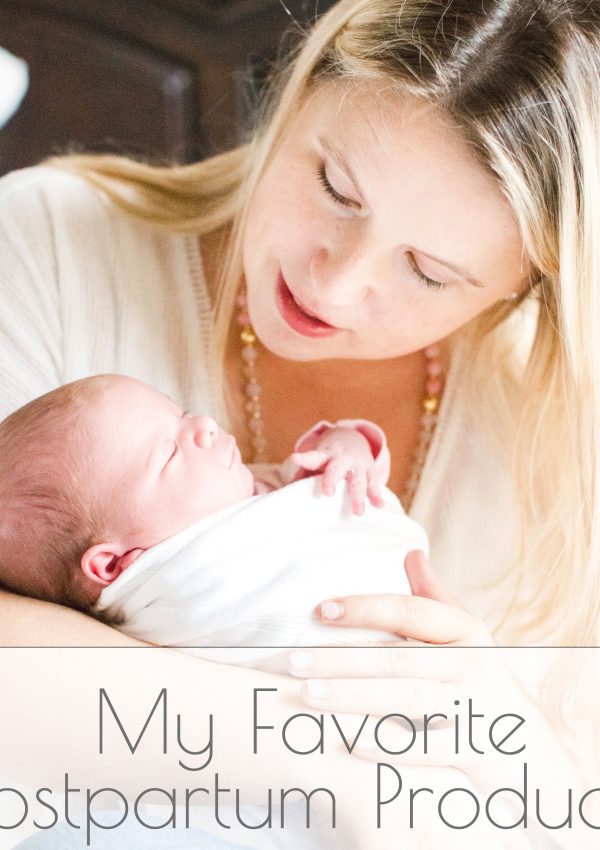 My Favorite Natural Postpartum Products